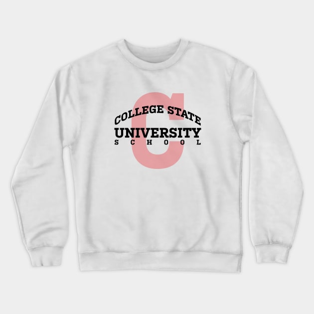 College State University School Crewneck Sweatshirt by CuriousCurios